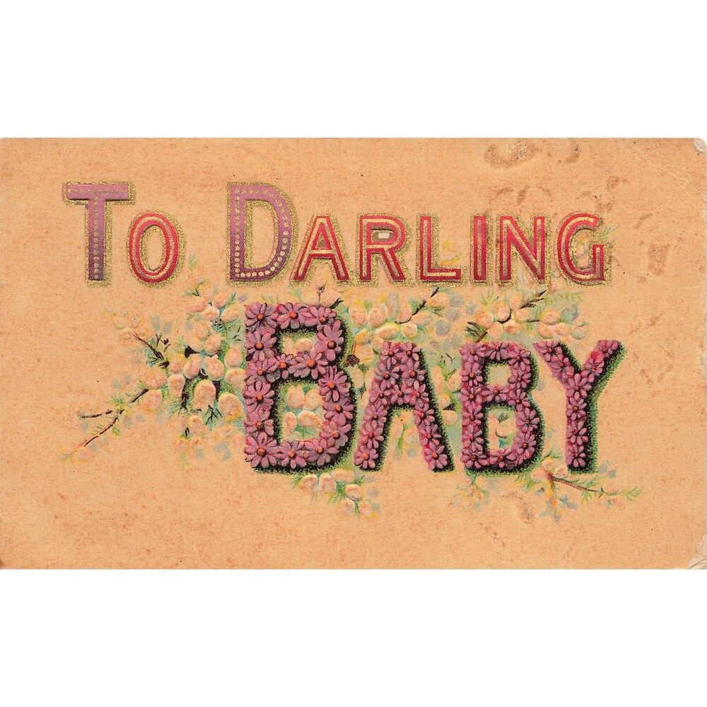 Postcard To Darling Baby Vintage Divided Back Posted 1907-1915